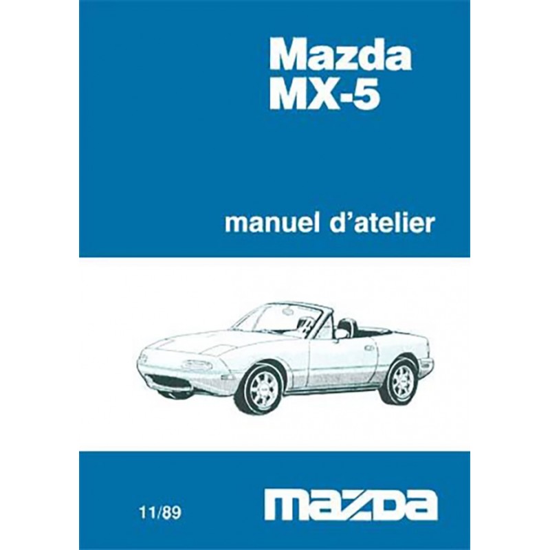 Manuel Reparation MX 5 MK 1