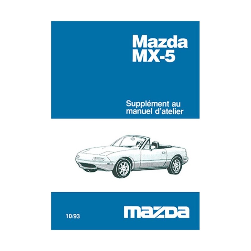 Manuel Reparation MX 5 MK 1 Manuel Reparation MX 5 MK 1