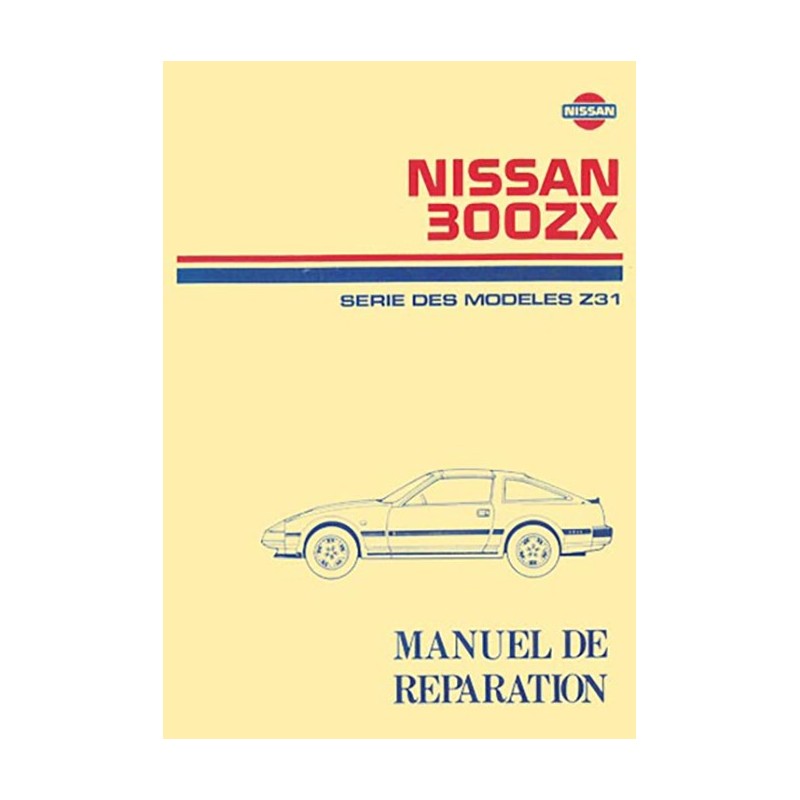 Manuel Reparation 300 ZX Manuel Reparation 300 ZX