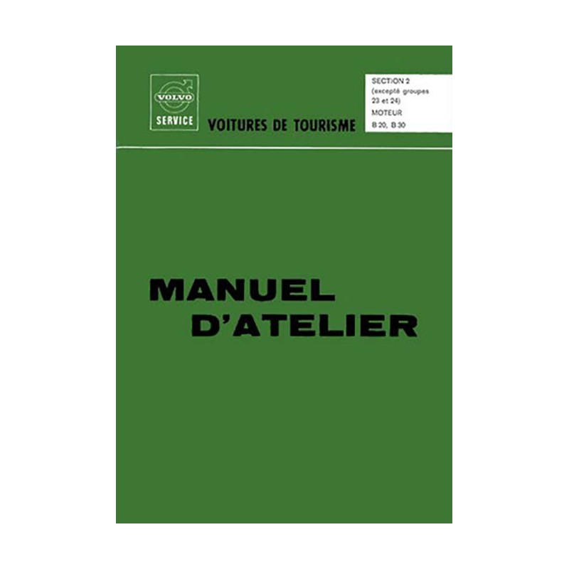 Manuel d Atelier Moteur B20/B30 Manuel d Atelier Moteur B20/B30
