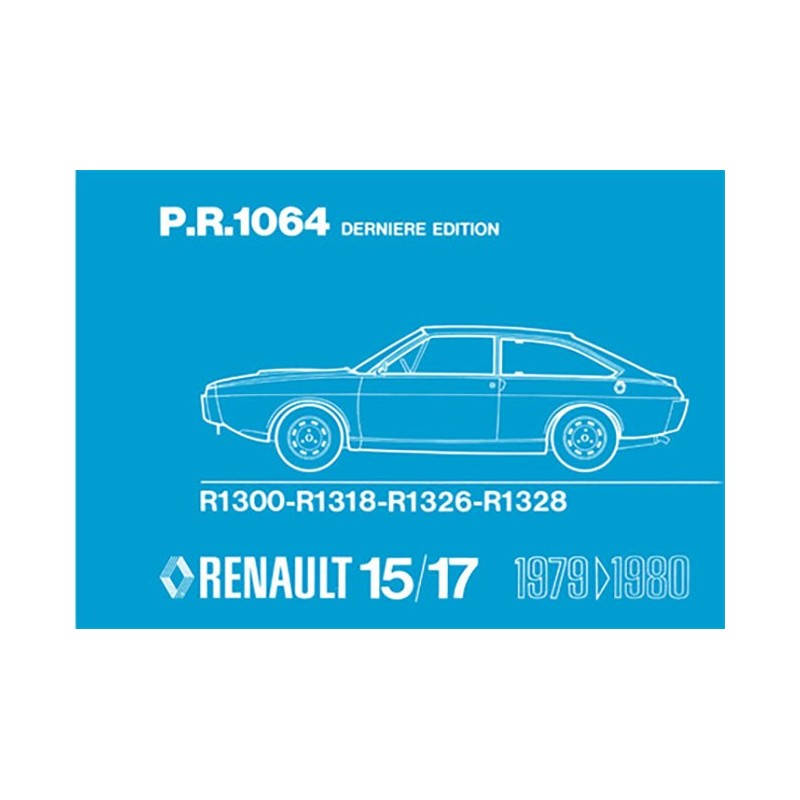 Catalogue de Pieces R 15 - R 17