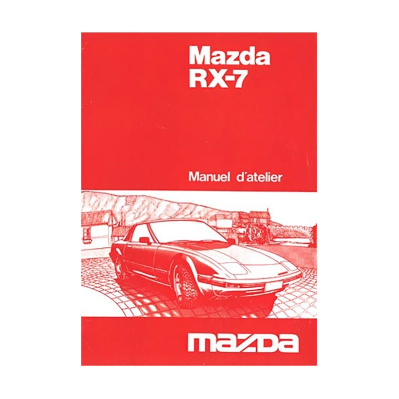 Manuel Reparation RX 7 MK1 Manuel Reparation RX 7 MK1