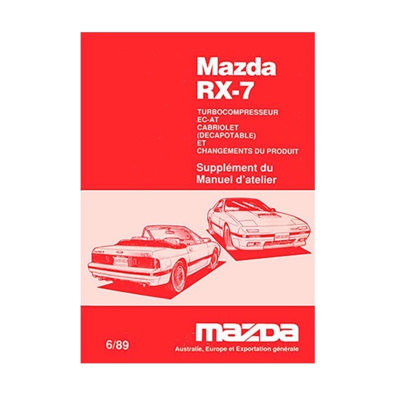 Manuel Reparation RX7 Turbo MK2 Manuel Reparation RX7 Turbo MK2