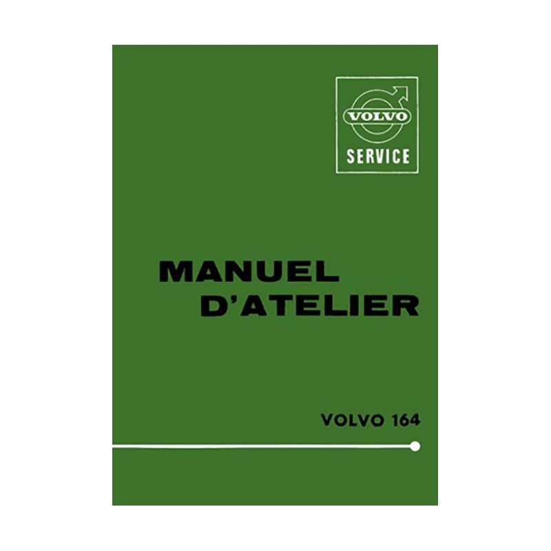 Manuel d Atelier Volvo 164