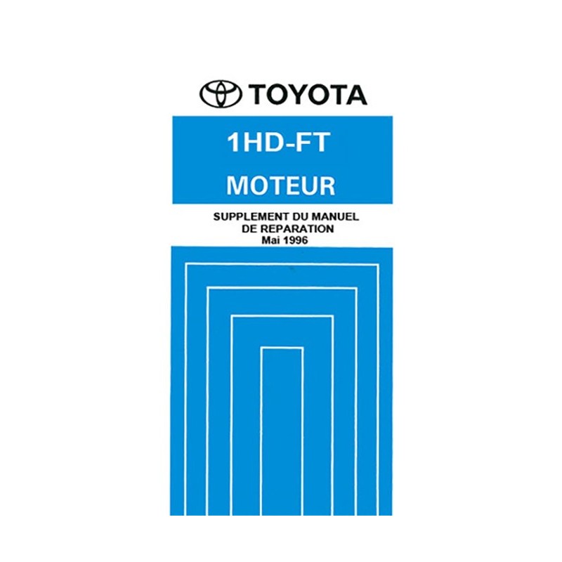 Manuel Atelier Moteur 1HD-FT Manuel Atelier Moteur 1HD-FT