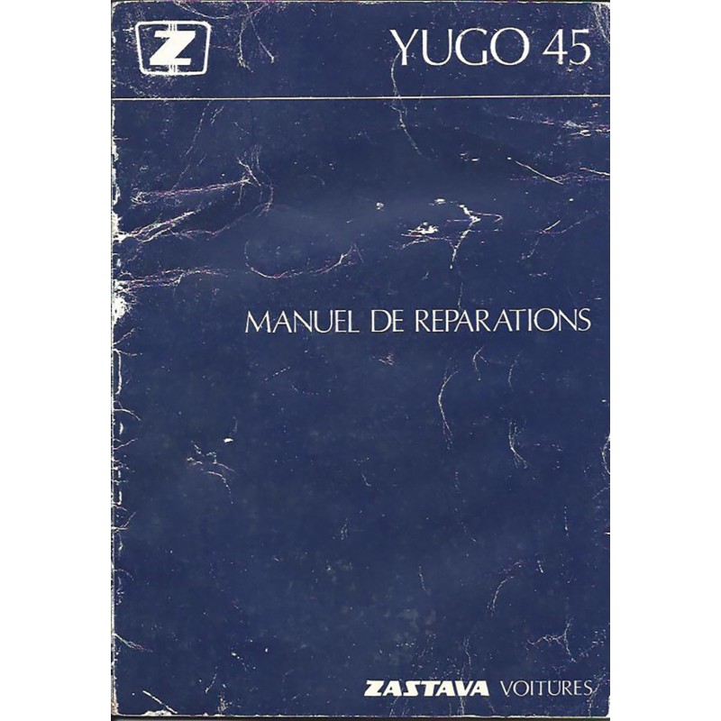 Manuel Reparation Yugo 45
