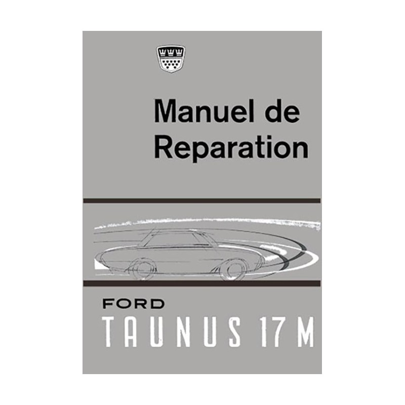 Manuel Reparation 17M P3 (1963) Manuel Reparation 17M P3 (1963)