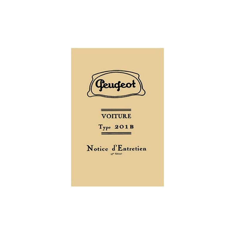 Notice d' Entretien 201 B Notice d' Entretien 201 B