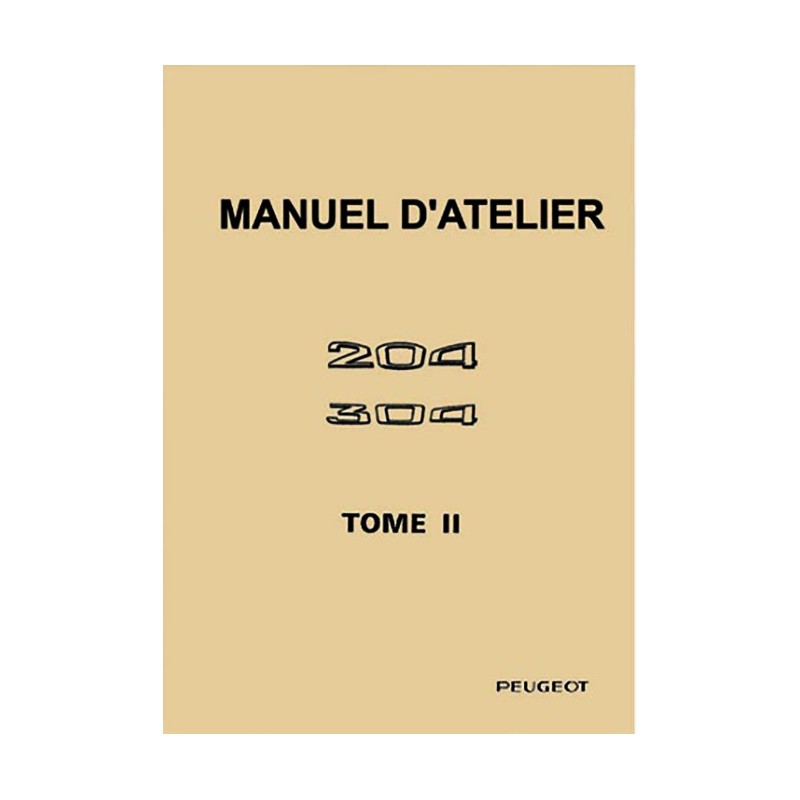 Manuel Atelier  204/304 Tome 2