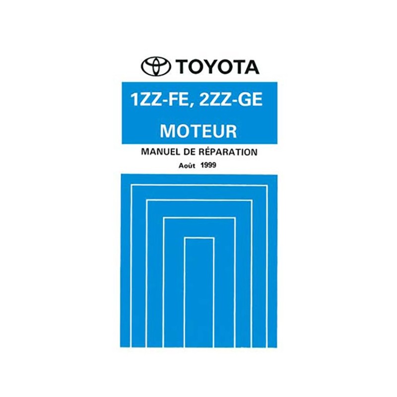 Manuel Atelier Moteur 1ZZ-FE Manuel Atelier Moteur 1ZZ-FE