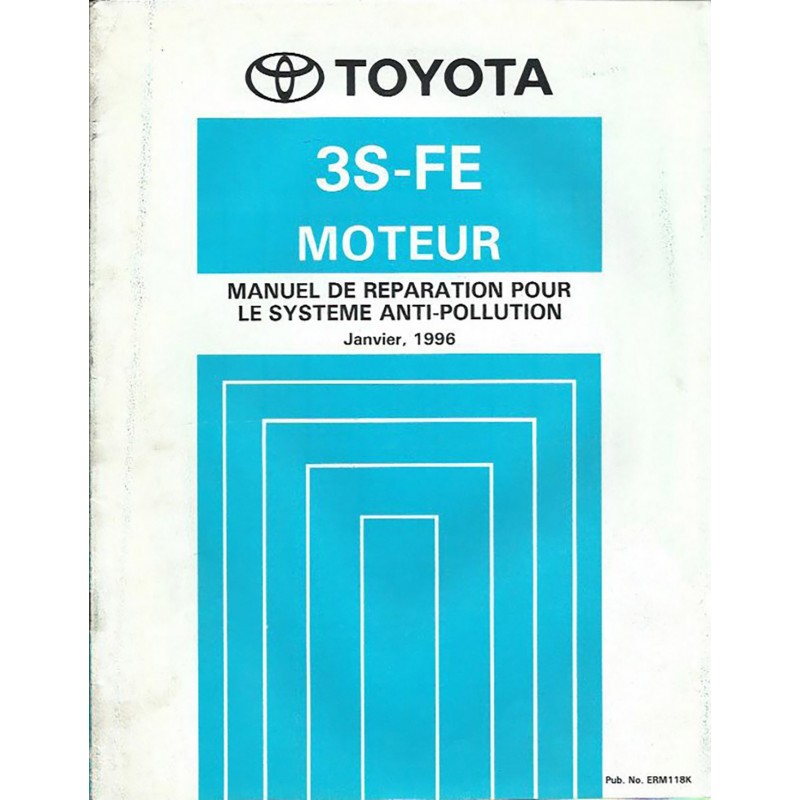 Manuel Atelier Moteur 3S-FE Manuel Atelier Moteur 3S-FE