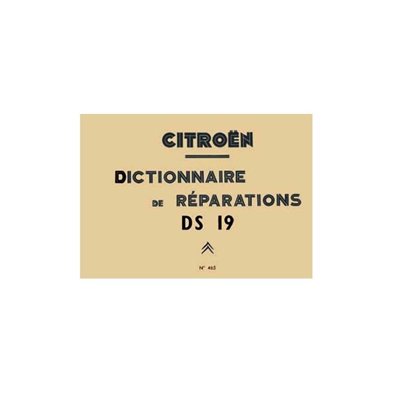 Dictionnaire Reparations DS 19