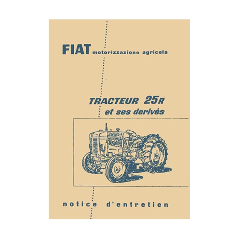 Livret Entretien Fiat 25R Livret Entretien Fiat 25R