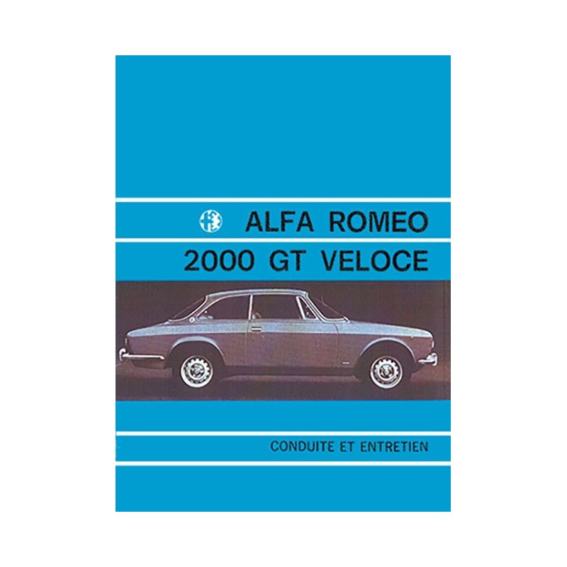 Notice Entretien 2000 GTV 1974 Notice Entretien 2000 GTV 1974