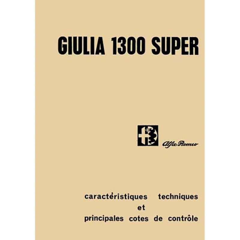 Manuel Technique Giulia 1300 Manuel Technique Giulia 1300